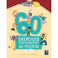 60 exercices d'entraînement au théâtre tome 1 - Image principale