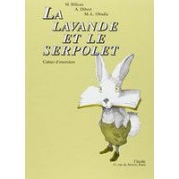 La lavande et le serpolet (cahier d'exercices) - Image principale