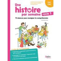 Une histoire par semaine Enseigner la compréhension CM - Image principale