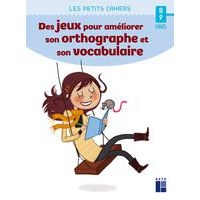 Des jeux pour améliorer son orthographe et vocabulaire 8/9 - Image principale