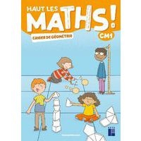 Haut les maths CM1 Cahier de géométrie-édition 2021 - Image principale