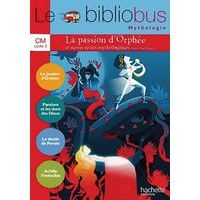 Le bibliobus CM Livre élève n°37 - La passion d'Orphée - Image principale