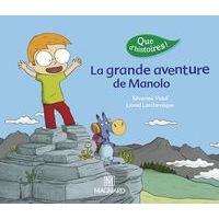 Que d'histoires CP série 3 - La grande aventure de Manolo - Image principale