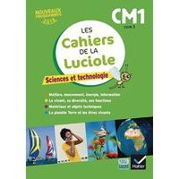 Les cahiers de la luciole - sciences CM1 ed. 2017 - Image principale