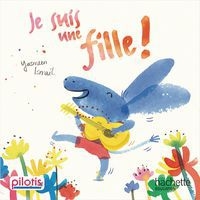 Pilotis CP album 1 - Je suis une fille ! - Image principale