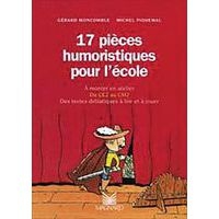 17 pieces humoristiques pour l'ecole, du CE2 au CM2 - Image principale