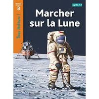 Marcher sur la lune niveau 3 - tous lecteurs ! - ed.2010 - Image principale