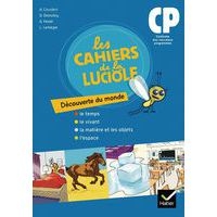 Les cahiers de la luciole CP Découverte du monde édit.2010 - Image principale