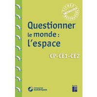 Questionner le monde - l'espace cp-CE1-CE2 + telecchargement - Image principale