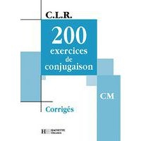 Collection c.l.r. 200 exercices de conjugaison au cm corriges - Image principale