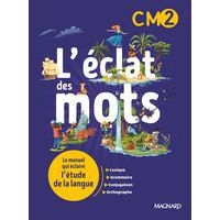L'éclat des mots CM2 manuel élève - Image principale