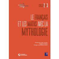 Le français et les maths avec la mythologie cycles 2/3 - Image principale