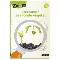 Guide Zoom découvrir le monde végétal PS - Nathan
