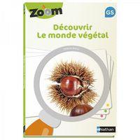 Guide Zoom découvrir le monde végétal GS - Nathan