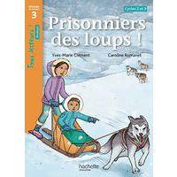 Tous lecteurs ! Prisonniers des loups ! niveau 3 - Elève CE1/CE2 - Image principale