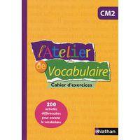 L'atelier de vocabulaire - cahier exercices - CM2 - Image principale