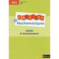 L'atelier de mathematiques cahier d'entrainement CE1 2017 - Image principale