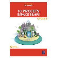 Comprendre le monde Cycle 2 Questionner l'espace et le temps en 10 projets + CD-Rom édition 2019 Matériel édit - Image principale