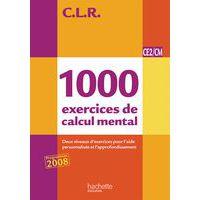 Collection C.L.R. 1000 exercices de calcul mental CE2/CM Livre élève édit.2011 - Image principale