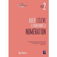 Aider l'élève à comprendre la numération + ressources numériques - Image principale
