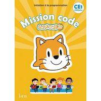 Mission code avec Scratch Jr CE1 Cahier de programmation édition 2020 - Image principale