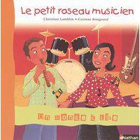 Un monde a lire CP album 6 le petit roseau musicien - Image principale