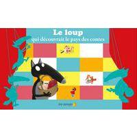 Le loup qui découvrait le pays des contes