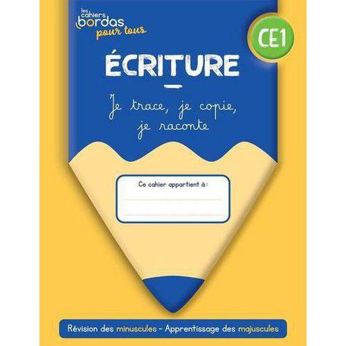 Illustration de : Cahiers Bordas pour tous - Écriture CE1 Cahier élève