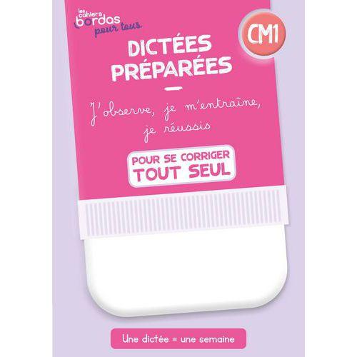 Illustration de : Cahiers Bordas pour tous - Dictées préparées CM1 cahier corrigé
