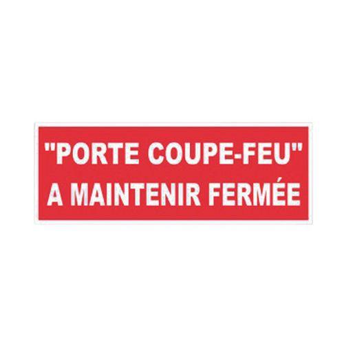 Illustration de : Panneau anti-incendie - Porte coupe-feu à maintenir fermée - Adhésif