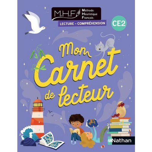 Illustration de : MHF Lecture-compréhension Mon carnet de lecteur CE2