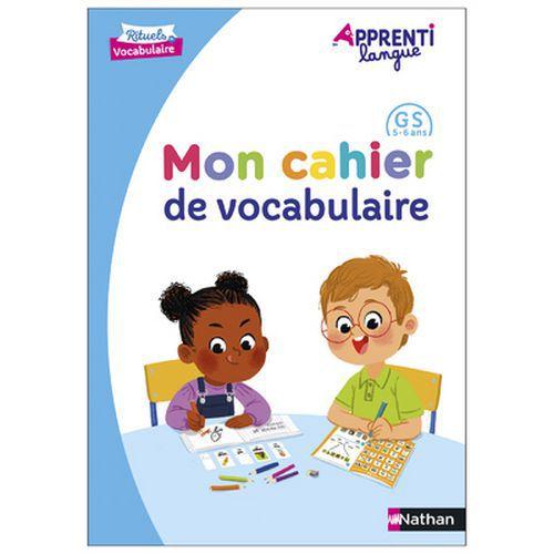 Illustration de : Apprentilangue GS Mon cahier de vocabulaire