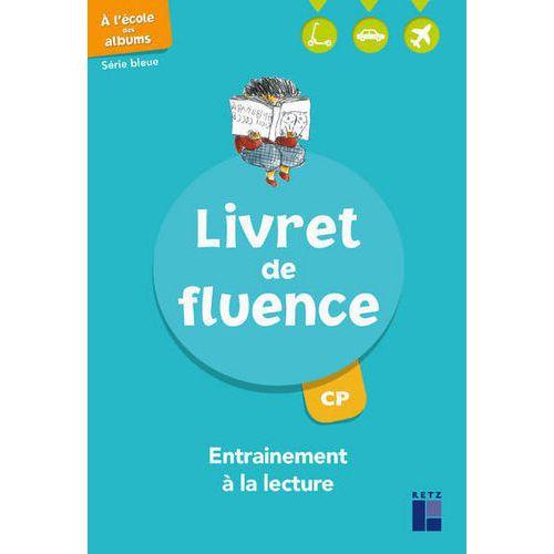 Illustration de : A l’école des albums série 1 CP/CE1 Livret de fluence