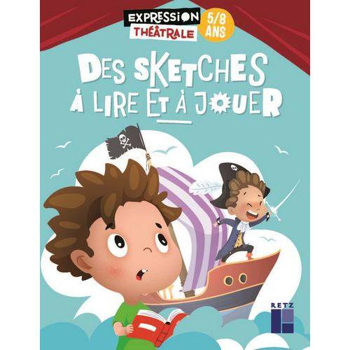 Illustration de : Des sketches à lire et à jouer 5/8 ans