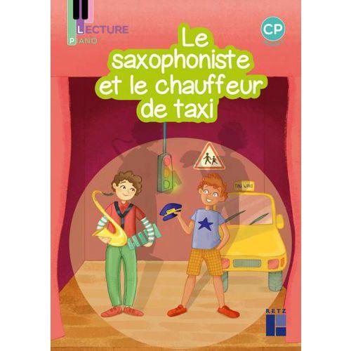 Illustration de : Album Le saxophoniste et chauffeur de taxi Lecture Piano CP