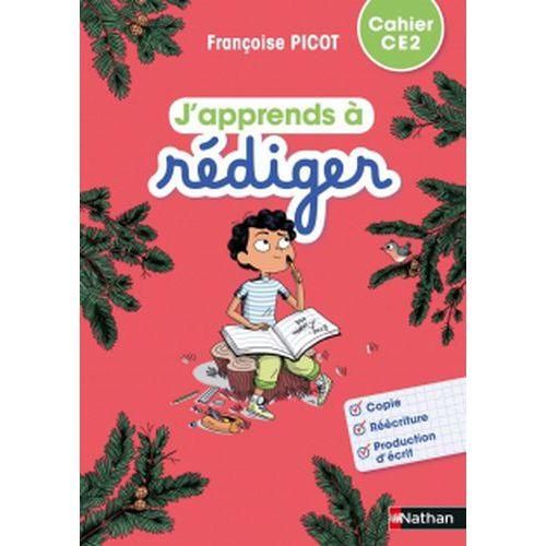 Illustration de : J'apprends à rédiger Cahier édition 2021
