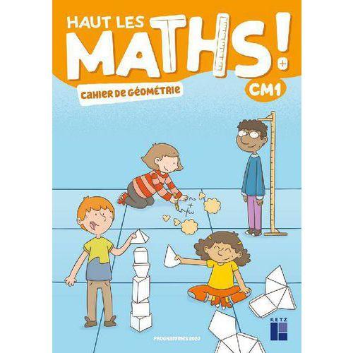 Illustration de : Haut les maths CM1 Cahier de géométrie-édition 2021