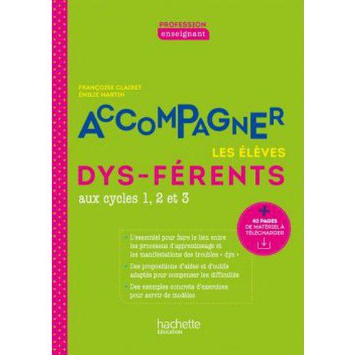 Illustration de : Accompagner les élèves DYS-férents édit.2021