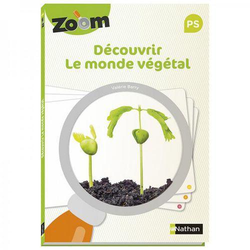 Illustration de : Guide Zoom découvrir le monde végétal PS - Nathan