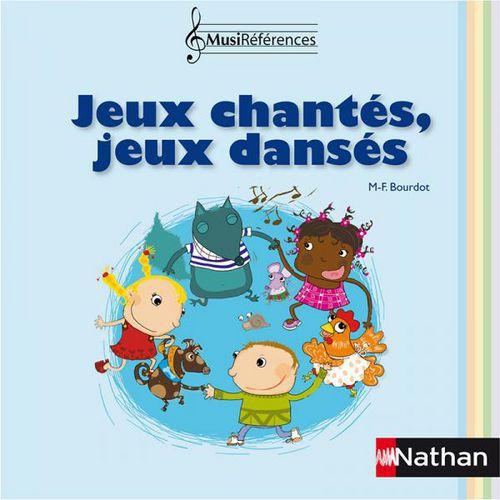 Illustration de : Jeux chantés, jeux dansés - Nathan