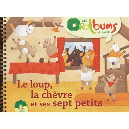 Illustration de : Oralbums Cycle 1 - Le loup, la chèvre et ses 7 petits + CD