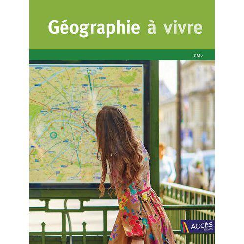 Illustration de : Géographie à vivre CM2 + compléments numériques