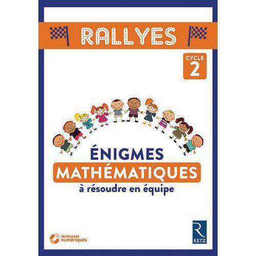 Illustration de : Rallyes Cycle 2 Enigmes maths à résoudre en équipe + CD