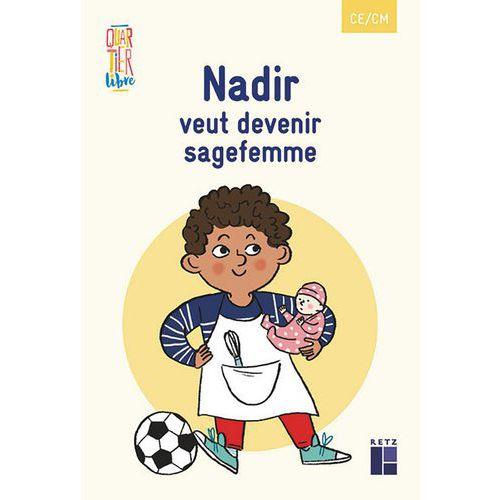 Illustration de : Nadir veut devenir sage femme Quartier libre CE/CM