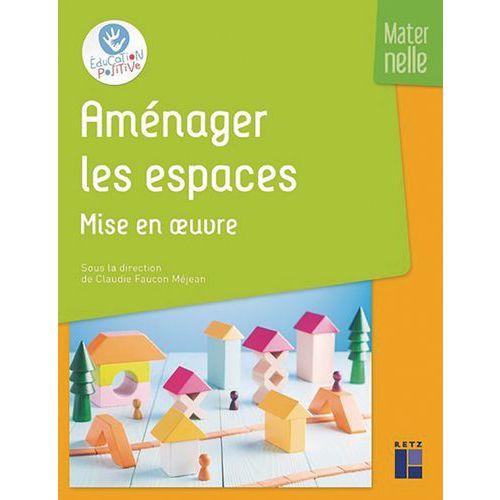 Illustration de : 9782725639185 AMENAGER LES ESPACES - MIS