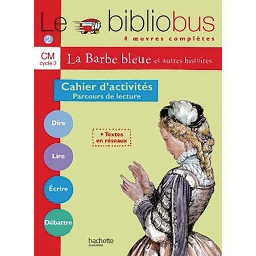 Illustration de : Le bibliobus n 2 cm - la barbe bleue - cahier d'activités