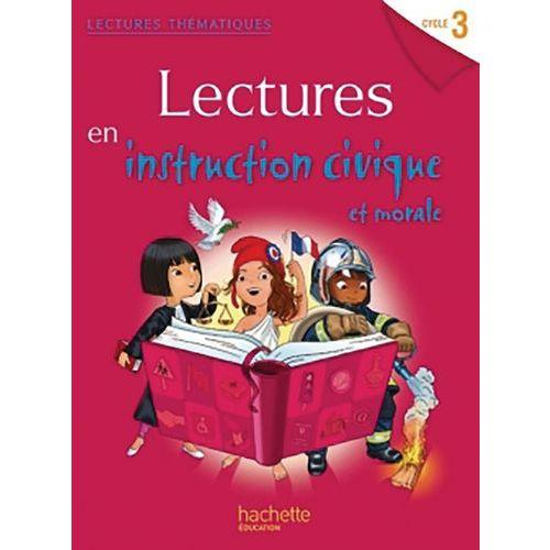 Illustration de : Lectures thematiques cycle 3 - instruction civique et morales