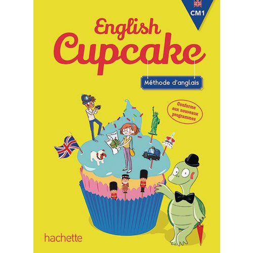 Illustration de : Anglais cm1 - collection english cupcake - livre élève