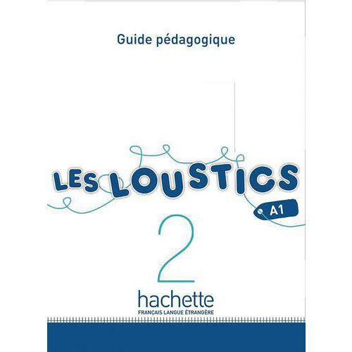 Illustration de : 9782011559111 LES LOUSTICS 2 : GUIDE PEDAGOGIQUE