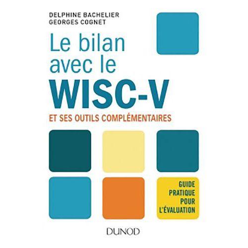 Illustration de : Le bilan avec le wisc-v et ses outils complementaires